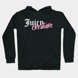 Juicy Creature Hoodie